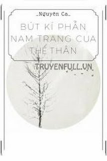 Bút Kí Phẫn Nam Trang Của Thế Thân