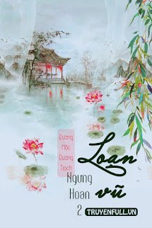 Ngưng Hoan 2: Loạn Vũ