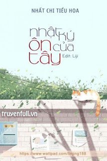 Nhật Ký Của Ôn Tây