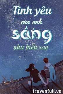 Tình Yêu Của Anh Sáng Như Biển Sao