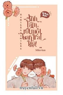 Nam Thần! Nam Thần, Anh Làm Rớt Một Bạn Trai Kìa!