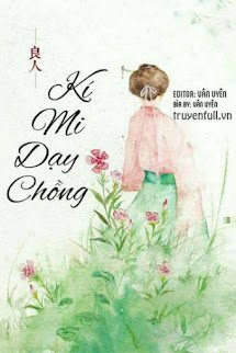 Kí Mi Dạy Chồng (Tướng Công, Đừng Như Vậy)