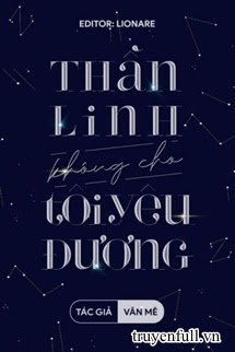 Thần Linh Không Cho Tôi Yêu Đương