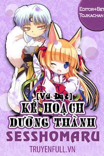 Kế Hoạch Dưỡng Thành Sesshomaru