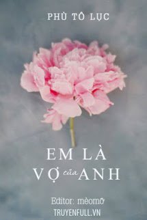 Em Là Vợ Của Anh