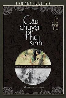 Câu Chuyện Phù Sinh